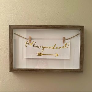 New Follow Your Heart Decorative Wall Art 10×16